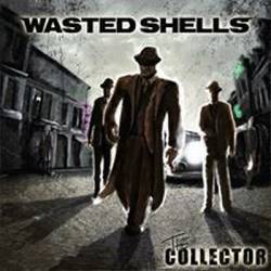 Wasted Shells : The Collector